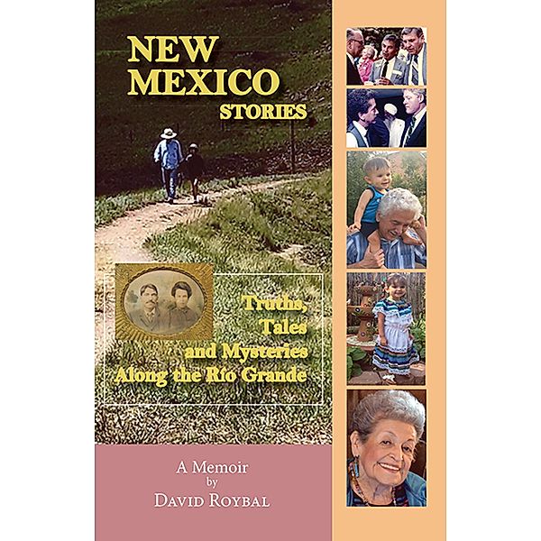 New Mexico Stories / Sunstone Press, David Roybal