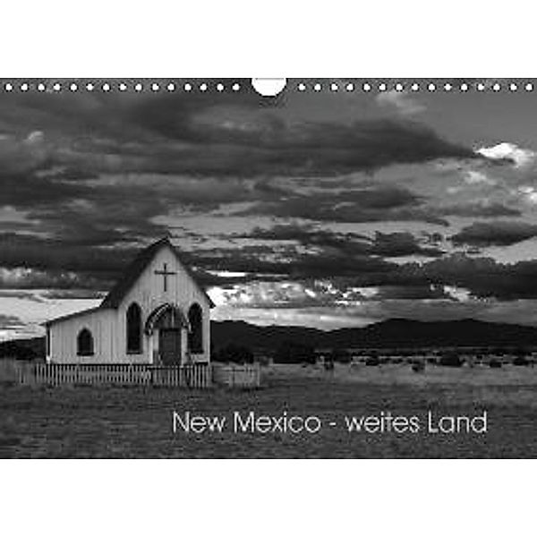 New Mexico - weites Land (Wandkalender 2016 DIN A4 quer), Isabelle duMont