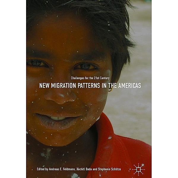 New Migration Patterns in the Americas / Progress in Mathematics