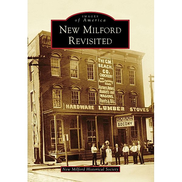 New Milford Revisited, New Milford Historical Society