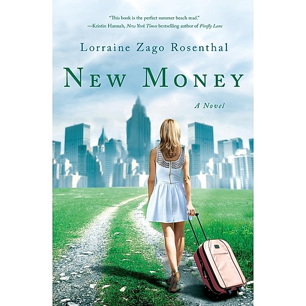 New Money, Lorraine Zago Rosenthal