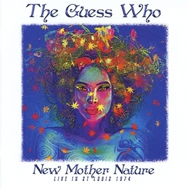 New Mother Nature-Live In St.Louis, The Guess Who