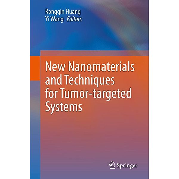 New Nanomaterials and Techniques for Tumor-targeted Systems