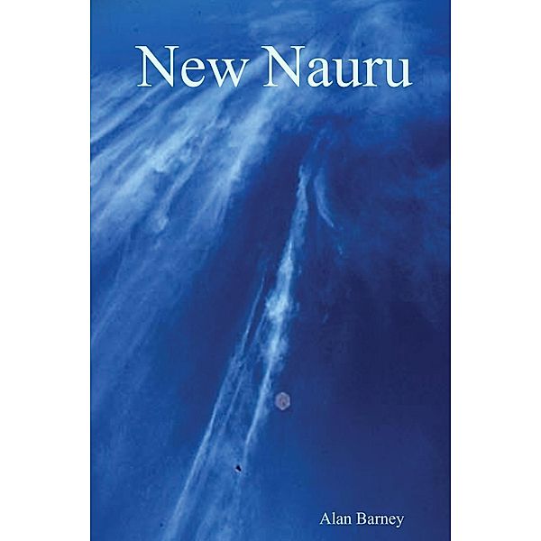 New Nauru, Alan Barney