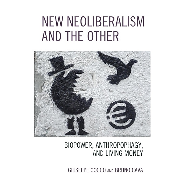 New Neoliberalism and the Other, Giuseppe Cocco, Bruno Cava