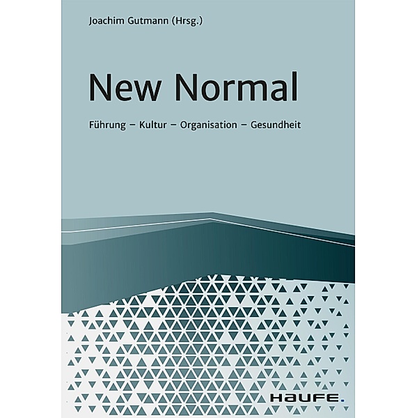 New Normal / Haufe Fachbuch, Joachim Gutmann