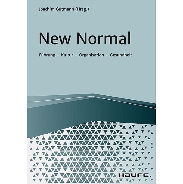 New Normal / Haufe Fachbuch, Joachim Gutmann