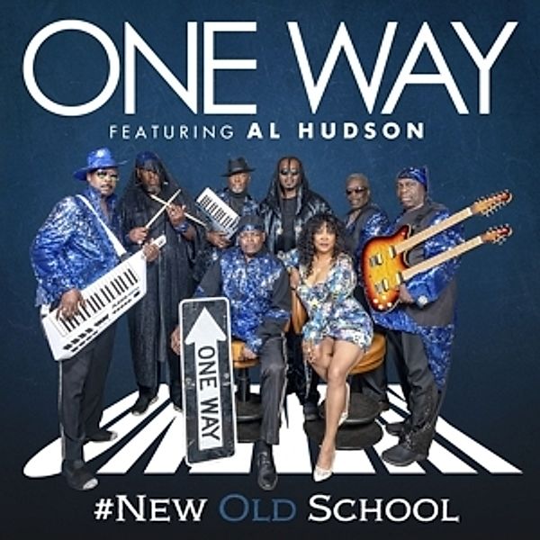 #New Old School, One Way, Al Hudson