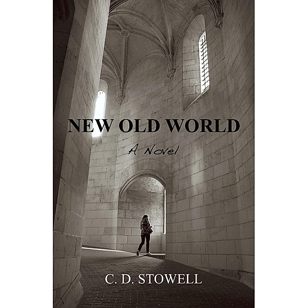 New Old World, C. D. Stowell