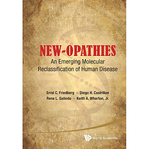 New-opathies: An Emerging Molecular Reclassification Of Human Disease