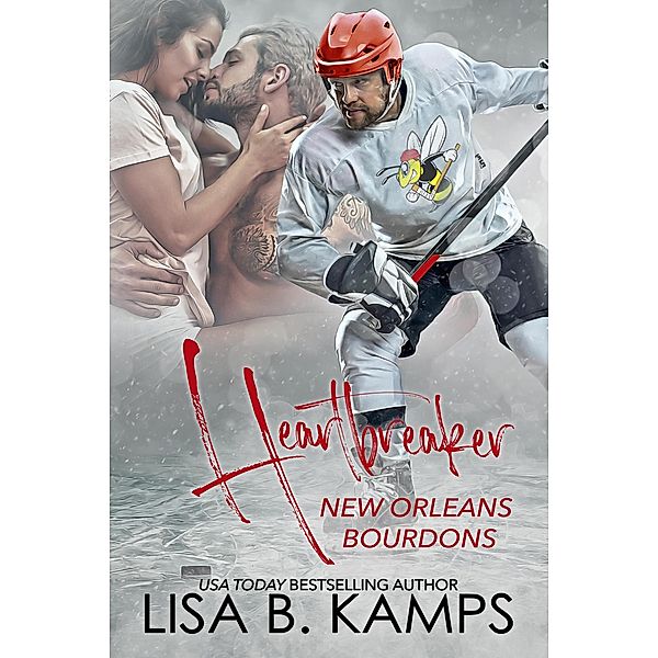 New Orleans Bourdons: Heartbreaker (New Orleans Bourdons, #3), Lisa B. Kamps