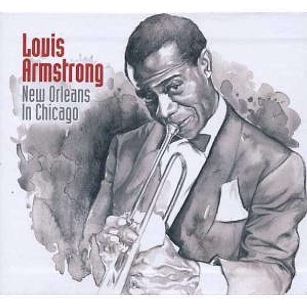 New Orleans In Chicago, Louis Armstrong