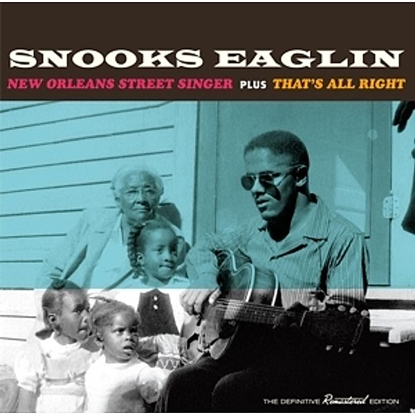 New Orleans Street Singer+That'S All Right, Snooks Eaglin