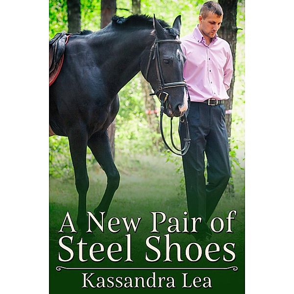 New Pair of Steel Shoes, Kassandra Lea