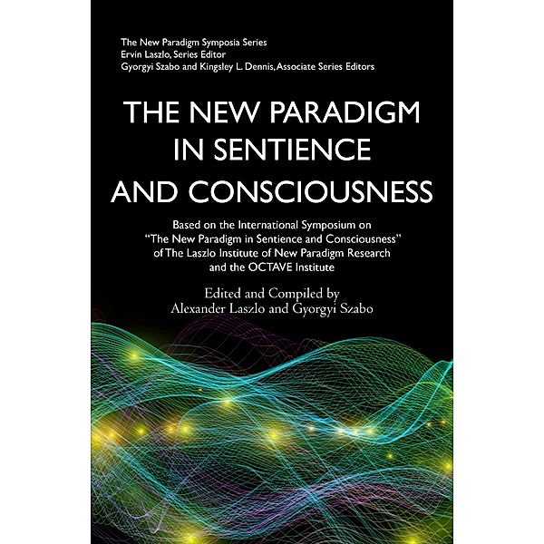 New Paradigm in Sentience and Consciousness