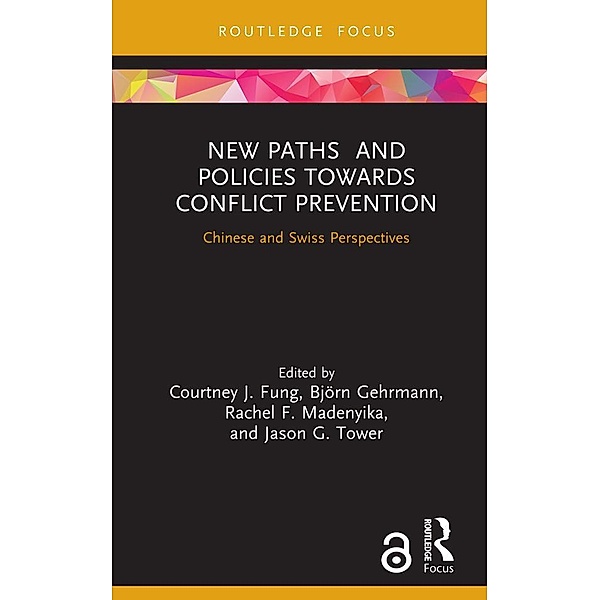 New Paths and Policies towards Conflict Prevention
