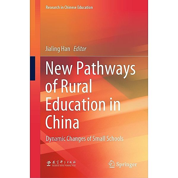 New Pathways of Rural Education in China / Research in Chinese Education