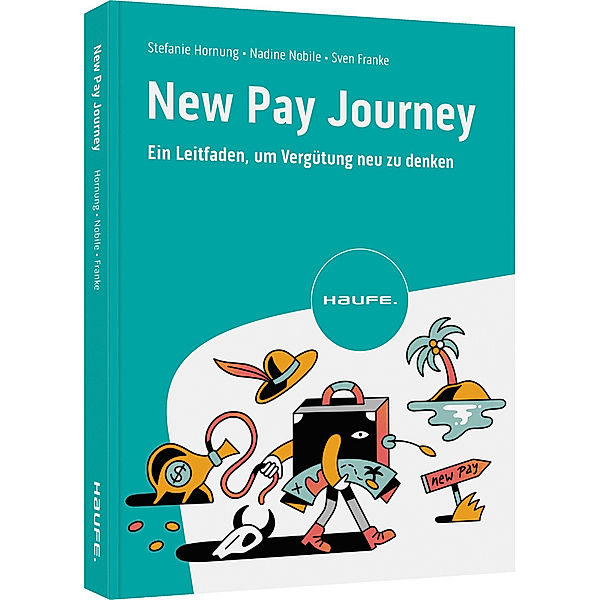 New Pay Journey, Stefanie Hornung, Nadine Nobile, Sven Franke