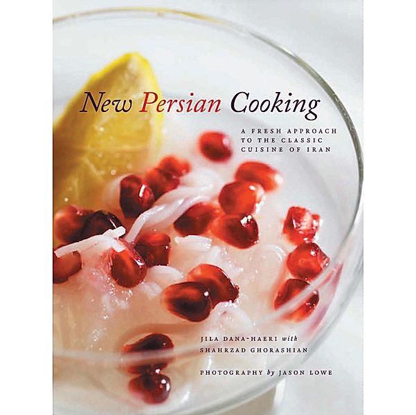 New Persian Cooking, Jila Dana-Haeri