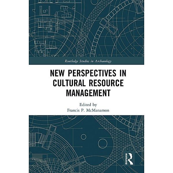 New Perspectives in Cultural Resource Management