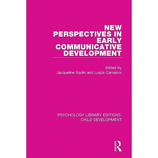 New Perspectives in Early Communicative Development