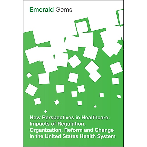 New Perspectives in Healthcare, Emerald Group Publishing Limited