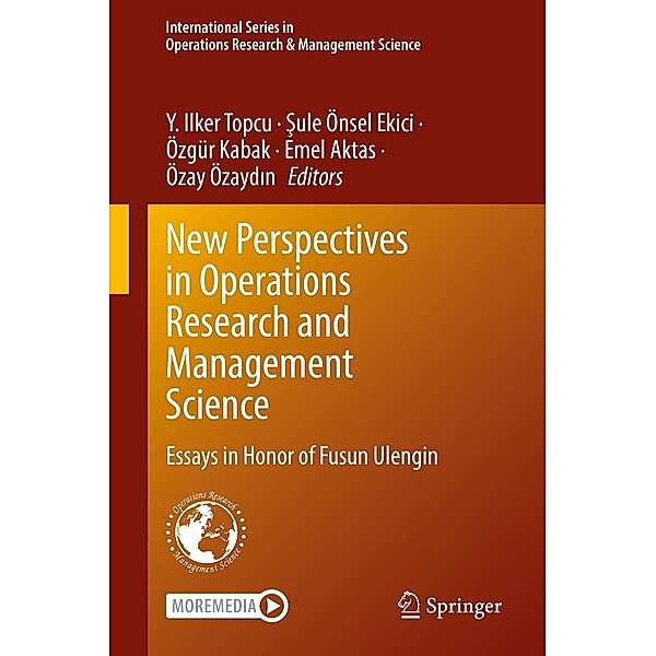 New Perspectives in Operations Research and Management Science / International Series in Operations Research & Management Science Bd.326