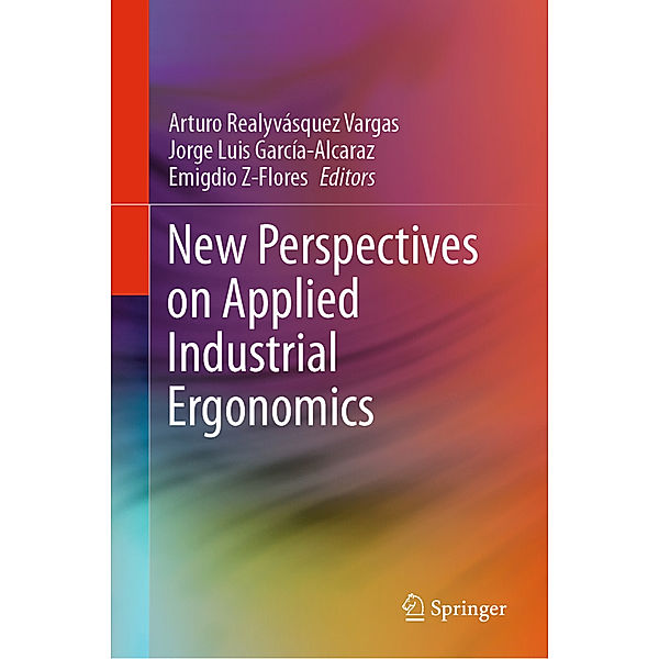 New Perspectives on Applied Industrial Ergonomics