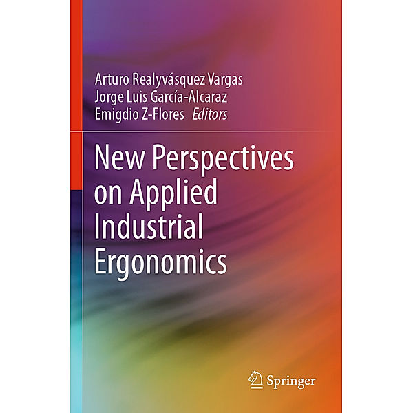 New Perspectives on Applied Industrial Ergonomics