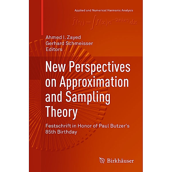 New Perspectives on Approximation and Sampling Theory