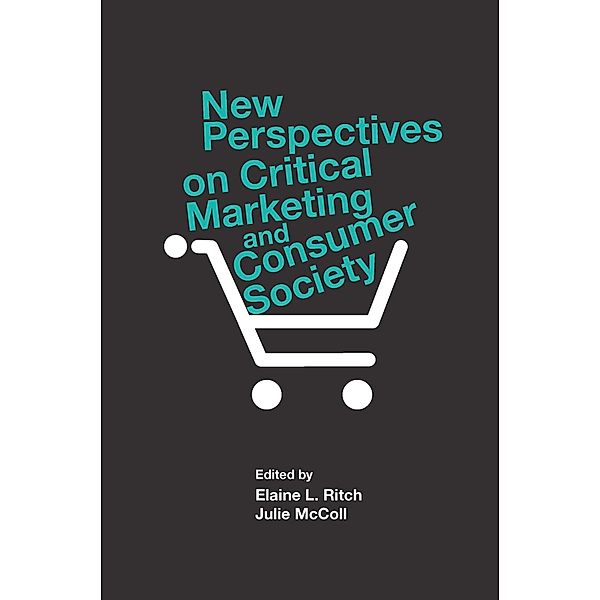 New Perspectives on Critical Marketing and Consumer Society