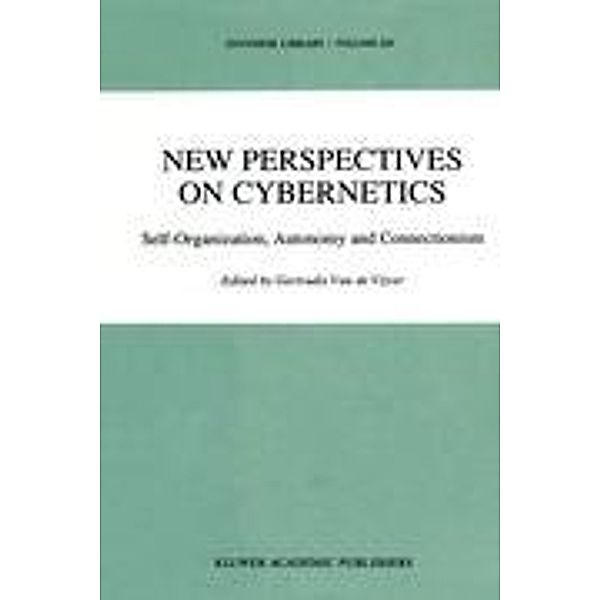 New Perspectives on Cybernetics