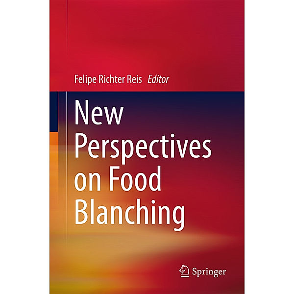 New Perspectives on Food Blanching