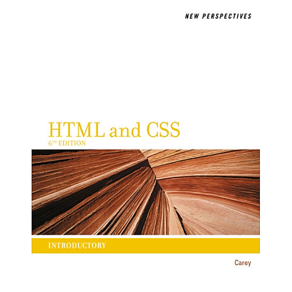 New Perspectives on HTML and CSS, Patrick M. Carey