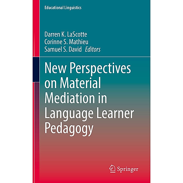 New Perspectives on Material Mediation in Language Learner Pedagogy