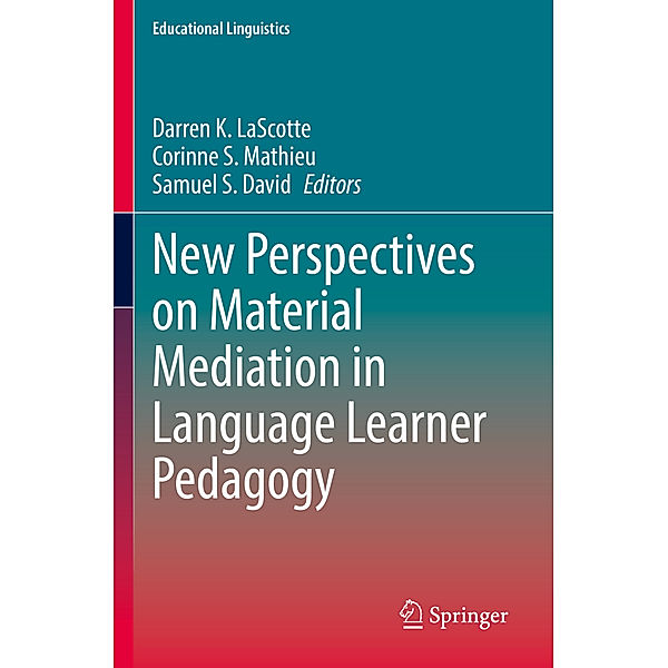 New Perspectives on Material Mediation in Language Learner Pedagogy