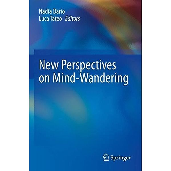 New Perspectives on Mind-Wandering