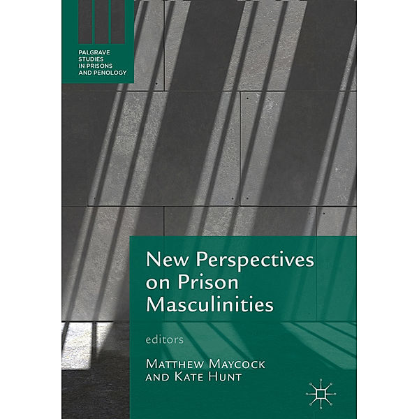 New Perspectives on Prison Masculinities