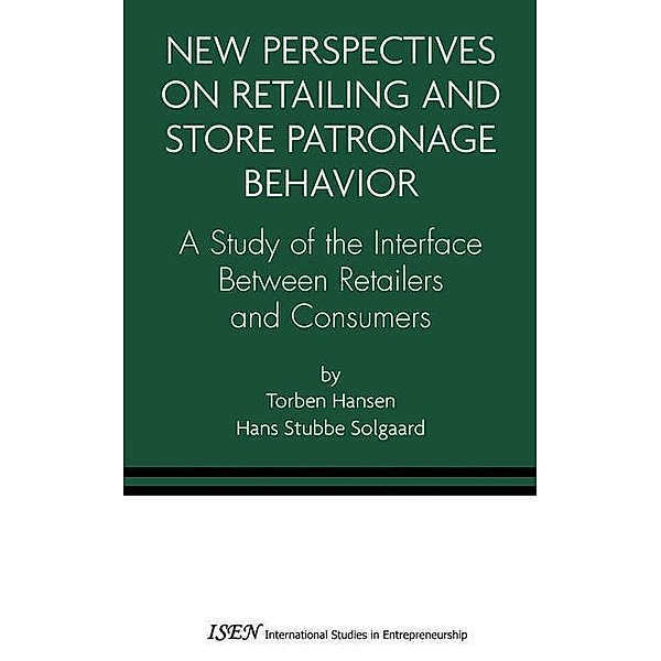 New Perspectives on Retailing and Store Patronage Behavior, Torben Hansen, Hans S. Solgaard