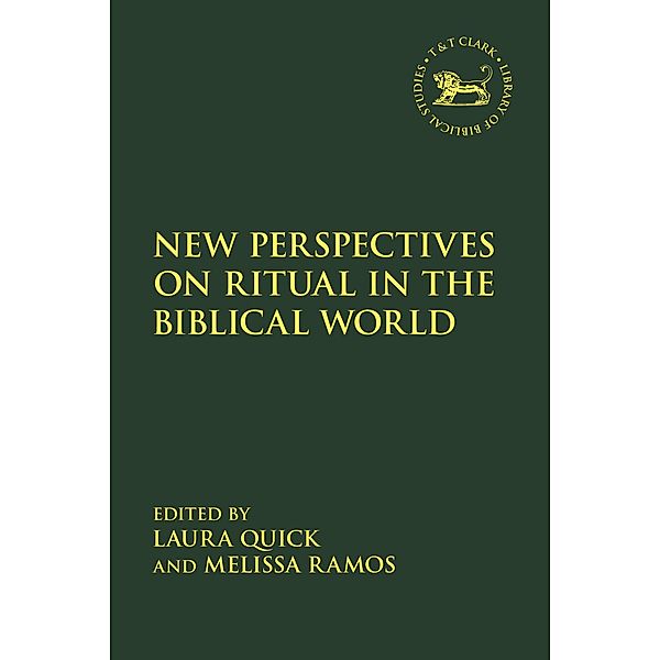 New Perspectives on Ritual in the Biblical World