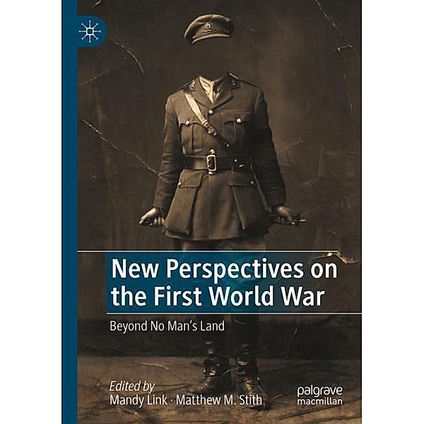 New Perspectives on the First World War