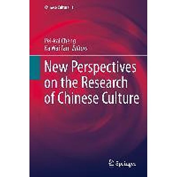 New Perspectives on the Research of Chinese Culture / Chinese Culture Bd.1