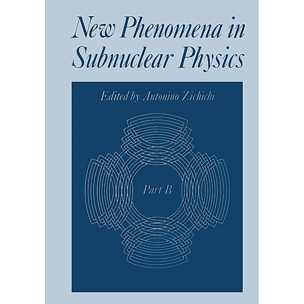 New Phenomena in Subnuclear Physics, Antonino Zichichi