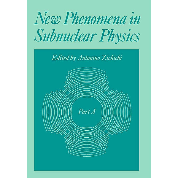 New Phenomena in Subnuclear Physics, Antonino Zichichi