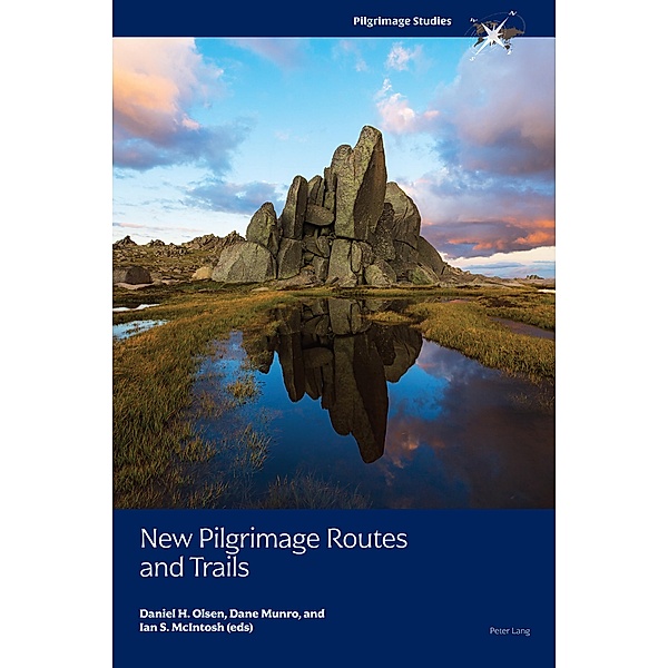 New Pilgrimage Routes and Trails / Pilgrimage Studies Bd.2