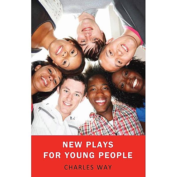 New Plays for Young People, Charles Way