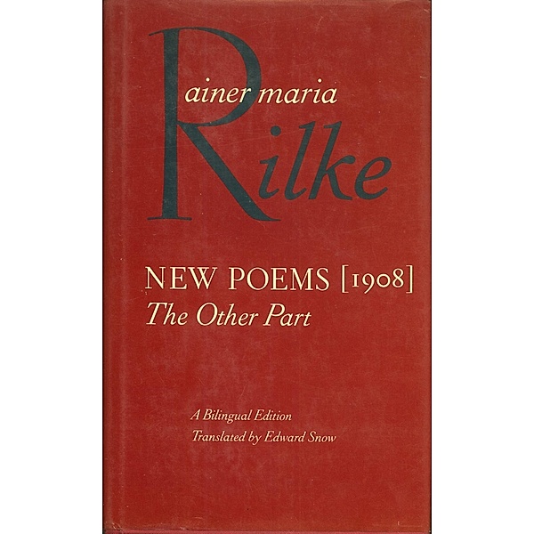 New Poems, 1908, Rainer Maria Rilke