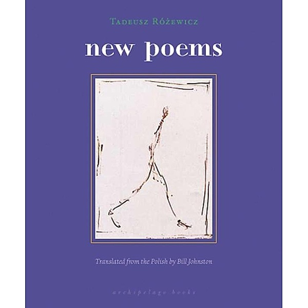 new poems, Tadeusz Rozewicz