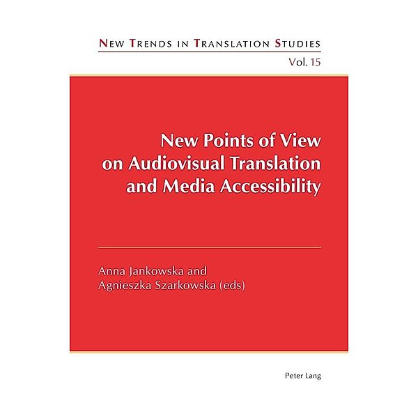 New Points of View on Audiovisual Translation and Media Accessibility