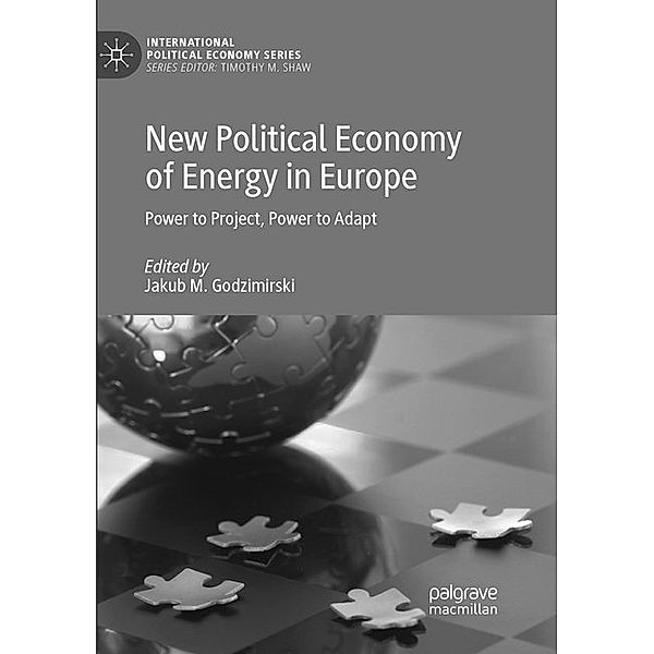 New Political Economy of Energy in Europe